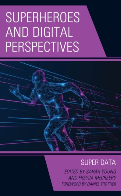 Superheroes and Digital Perspectives - Super Data