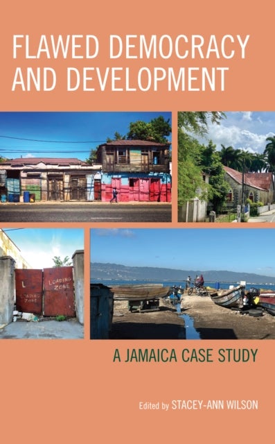 Flawed Democracy and Development - A Jamaica Case Study