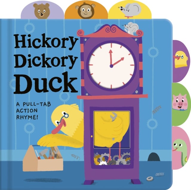 Hickory Dickory Duck - A Pull-Tab Action Rhyme!