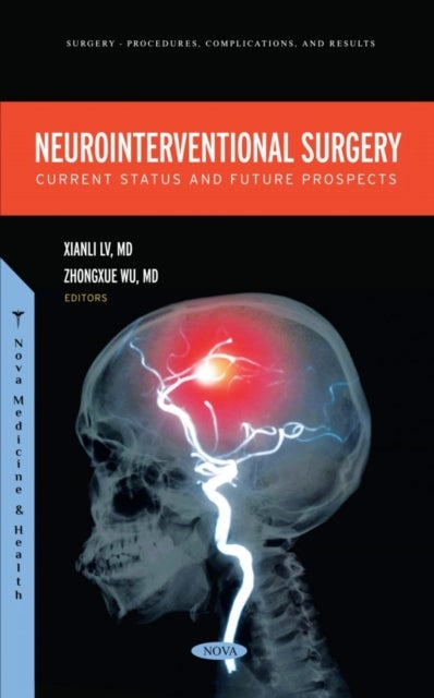 Neurointerventional Surgery - Current Status and Future Prospects