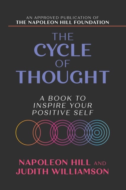 The Cycle of Thought - A Book to Inspire Your Positive Self