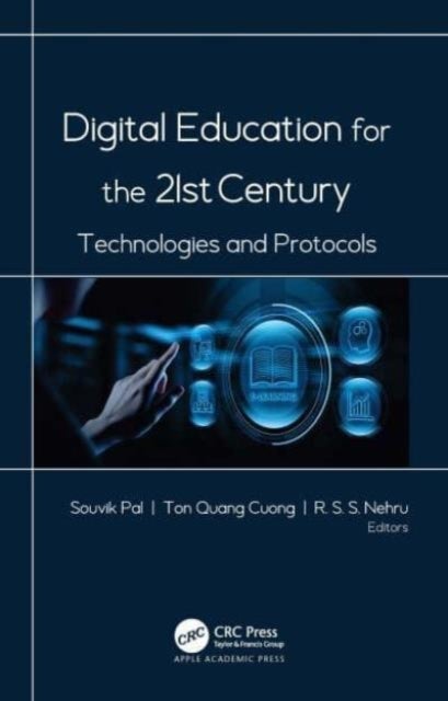 Digital Education for the 21st Century - Technologies and Protocols