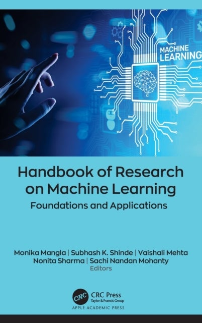 Handbook of Research on Machine Learning - Foundations and Applications