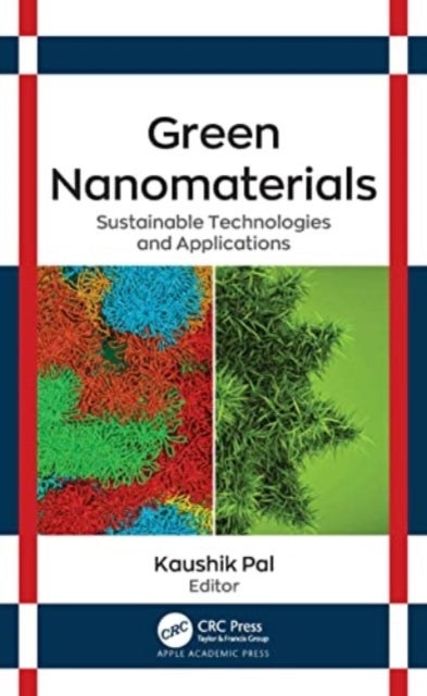 Green Nanomaterials - Sustainable Technologies and Applications