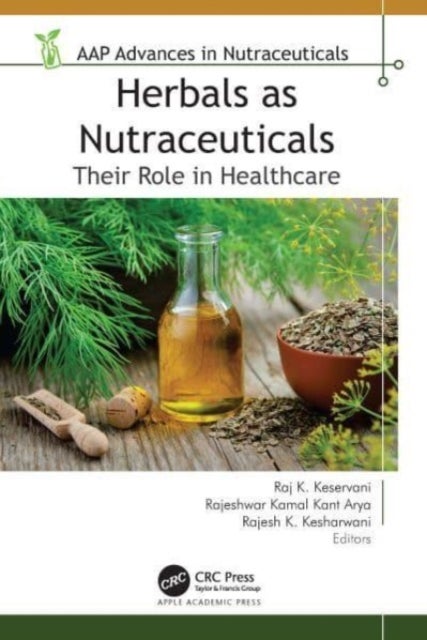 Herbals As Nutraceuticals - Their Role in Healthcare