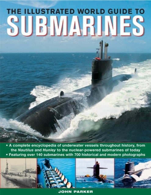 The Illustrated World Guide To Submarines