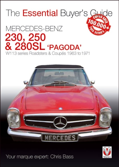 Mercedes Benz Pagoda 230sl, 250sl & 280sl Roadsters & CoupeS - W113 Series Roadsters & Coupes 1963 to 1971