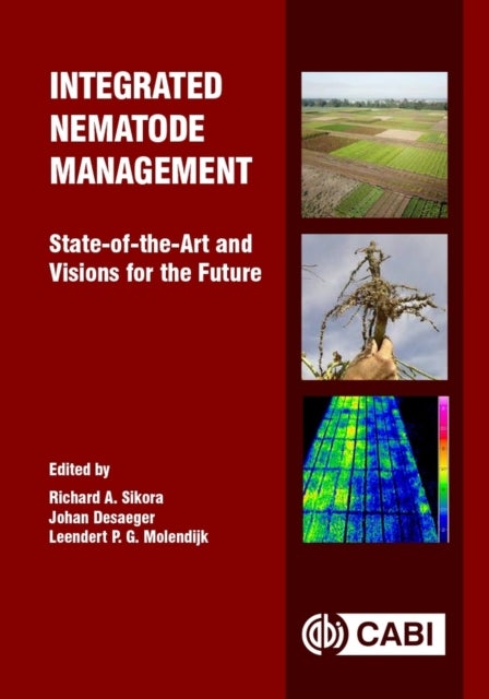 Integrated Nematode Management - State-of-the-Art and Visions for the Future