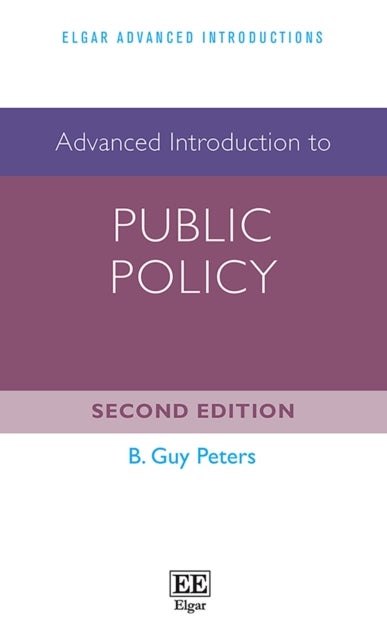 Advanced Introduction to Public Policy - Second Edition