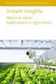 Machine Vision Applications in Agriculture