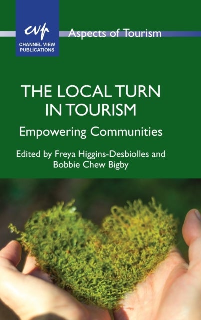 Local Turn in Tourism - Empowering Communities
