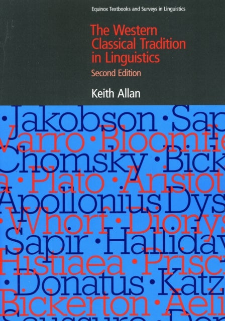 The Western Classical Tradition in Linguistics - Second Edition