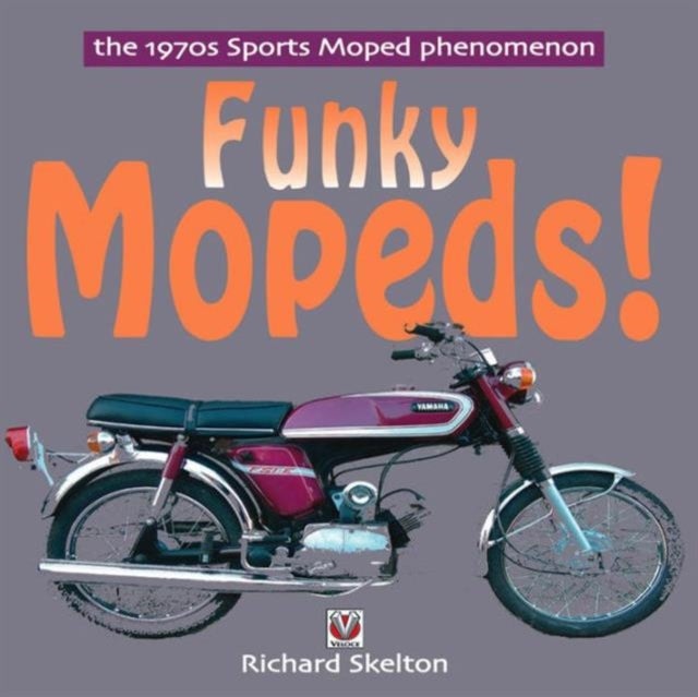 Funky Mopeds! - The 1970s Sports Moped Phenomenon