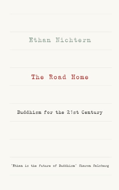 The Road Home - Buddhism for the 21st century