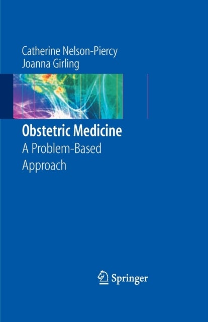 Obstetric Medicine - A Problem-Based Approach