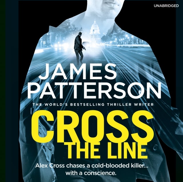 Cross the Line - (Alex Cross 24)