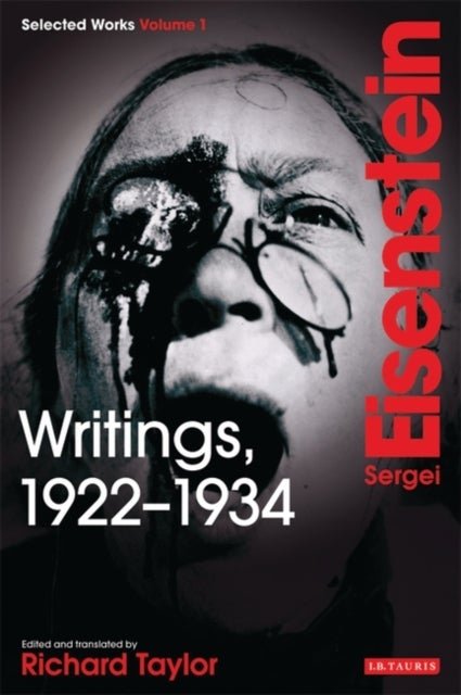 Writings, 1922-1934 - Sergei Eisenstein Selected Works