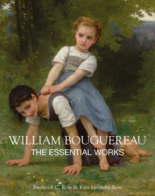 William Bouguereau - The Essential Works