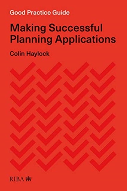 Good Practice Guide - Making Successful Planning Applications