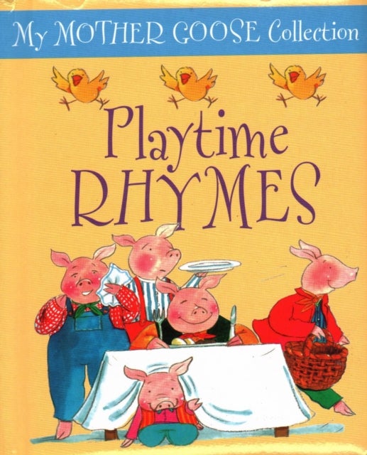 My Mother Goose Collection