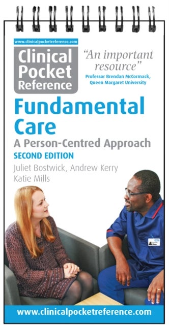 Clinical Pocket Reference Fundamental Care - A Person-Centred Approach