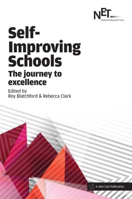 Self-Improving Schools - The Journey to Excellence