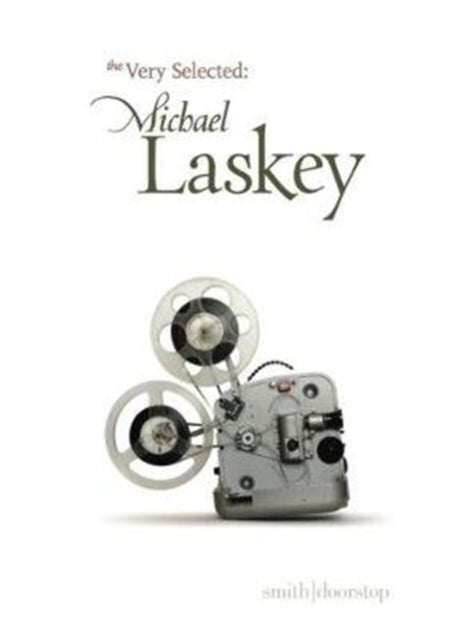 Very Selected Poems: Michael Laskey