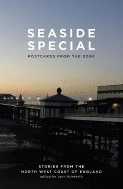 Seaside Special - Postcards from the Edge