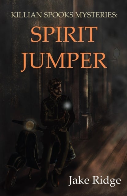 Killian Spooks Mysteries - Spirit Jumper