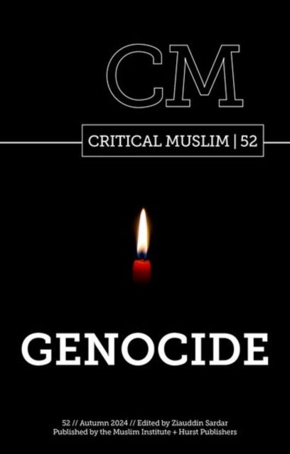 Critical Muslim 52 - Genocide