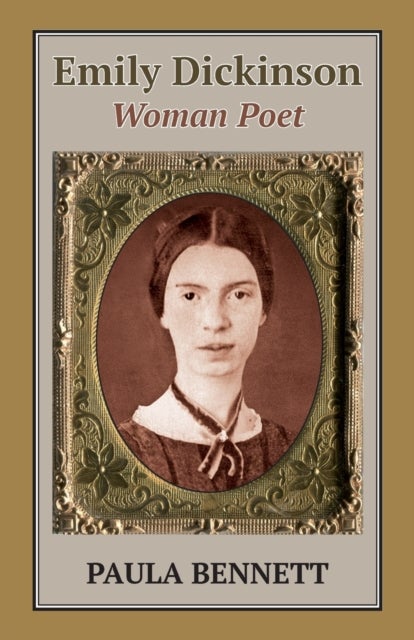 Emily Dickinson: Woman Poet