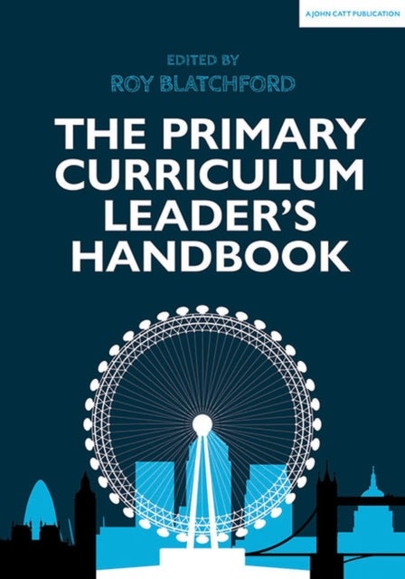Primary Curriculum Leader''s Handbook