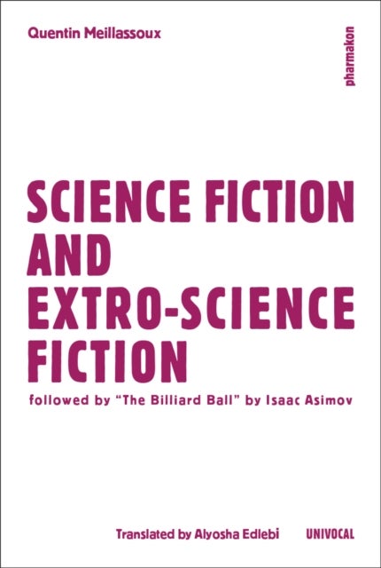 Science Fiction and Extro-Science Fiction