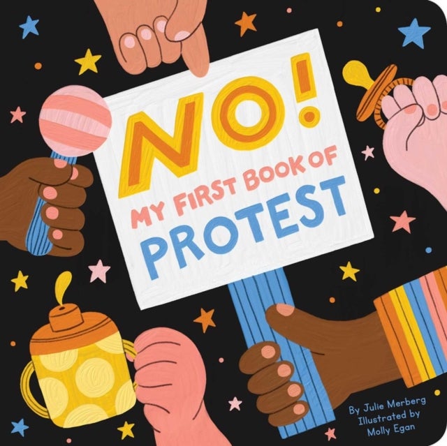 No! My First Book Of Protest - My First Book of Protest