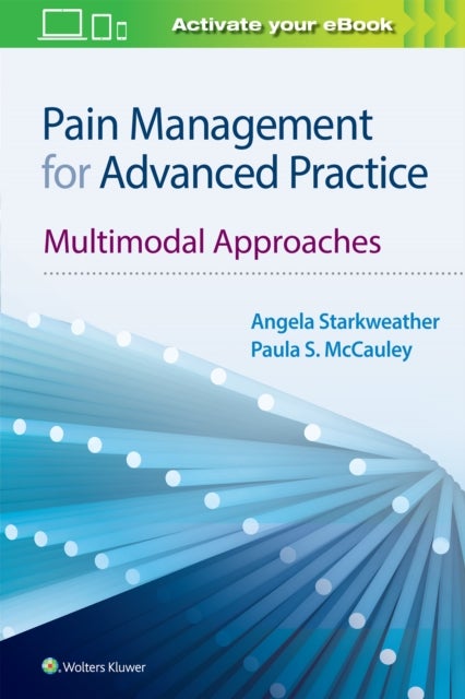 Pain Management for Advanced Practice - Multimodal Approaches