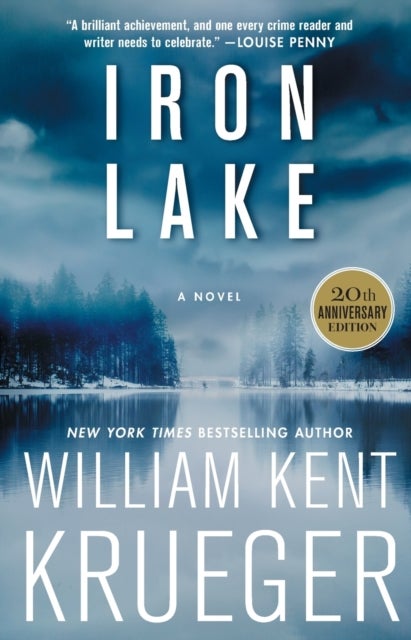 Iron Lake (20th Anniversary Edition) - A Novel