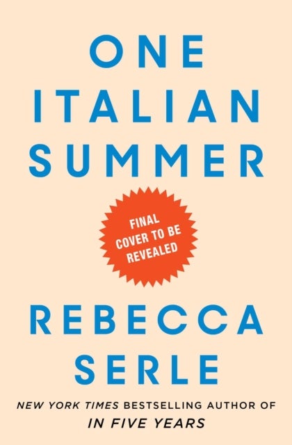 One Italian Summer - A Novel