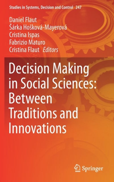 Decision Making in Social Sciences