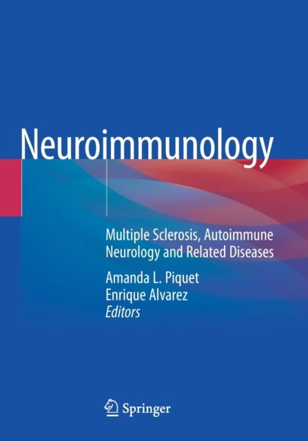 Neuroimmunology - Multiple Sclerosis, Autoimmune Neurology and Related Diseases