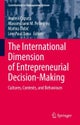 The International Dimension of Entrepreneurial Decision-Making