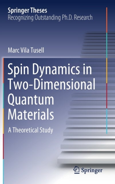Spin Dynamics in Two-Dimensional Quantum Materials - A Theoretical Study