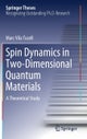 Spin Dynamics in Two-Dimensional Quantum Materials
