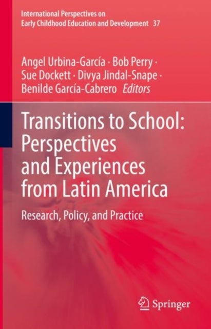 Transitions to School - Research, Policy, and Practice