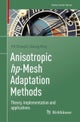 Anisotropic hp-Mesh Adaptation Methods