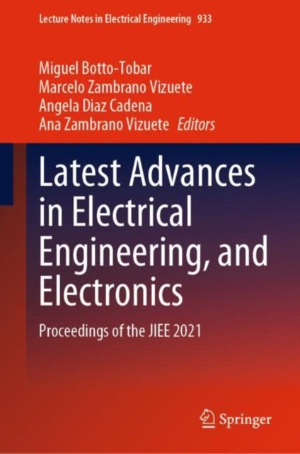 Latest Advances in Electrical Engineering, and Electronics - Proceedings of the JIEE 2021