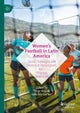 Women''s Football in Latin America