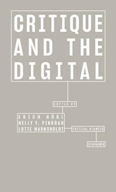 Critique and the Digital