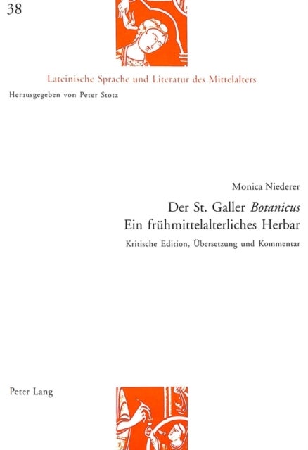 Der St. Galler 'Botanicus'- Ein Fruehmittelalterliches Herbar