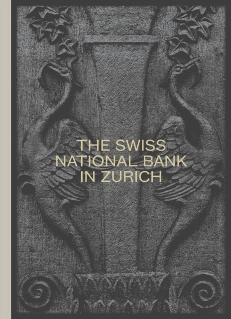 Swiss National Bank in Zurich - The Pfister Building 1922–2022