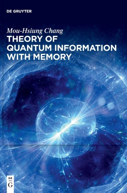 Theory of Quantum Information With Memory